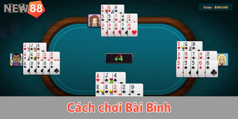 Cách Chơi Bài Binh